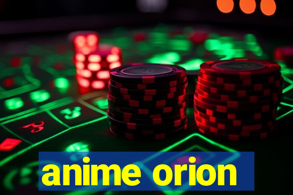 anime orion